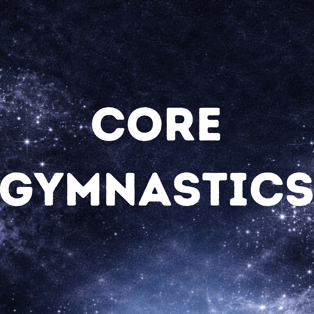 CORE GYMNASTICS